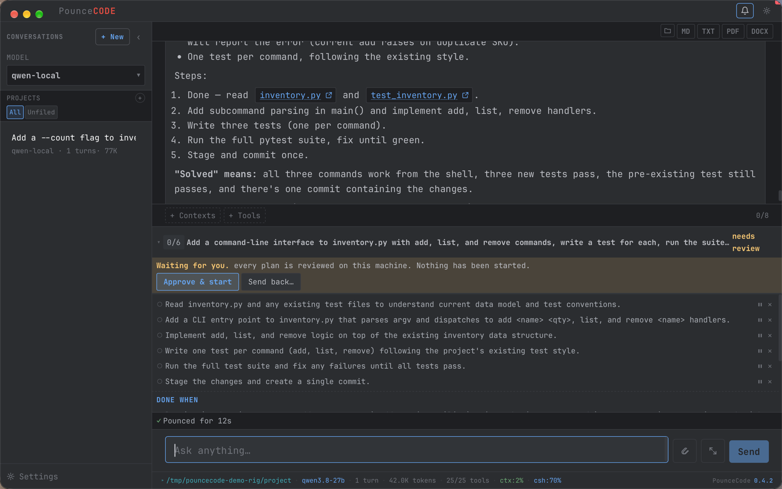 PounceCode holding a five-step plan for review: a 'needs review' badge, the line 'Waiting for you — every plan is reviewed on this machine', an Approve and start button, the five steps, and a DONE WHEN list of acceptance criteria.